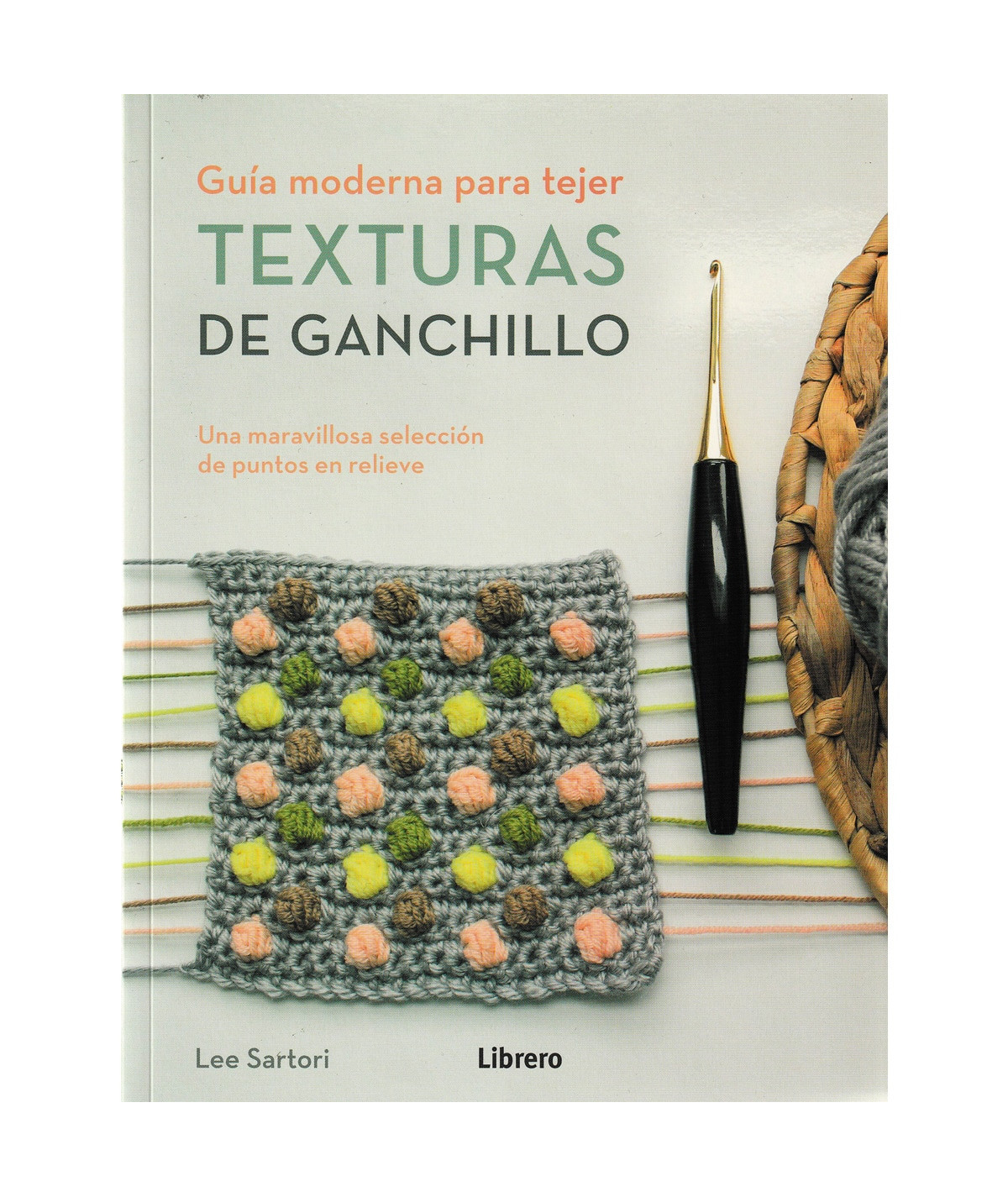 El gran libro de muestrario de ganchillo (Spanish Edition)