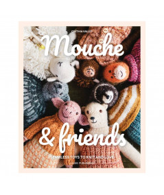 Mouche & Friends: Seamless Toys to Knit and Love de Cinthia Vallet por Laine Publishing