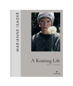 A Knitting Life - Back to Tversted de Marianne Isager