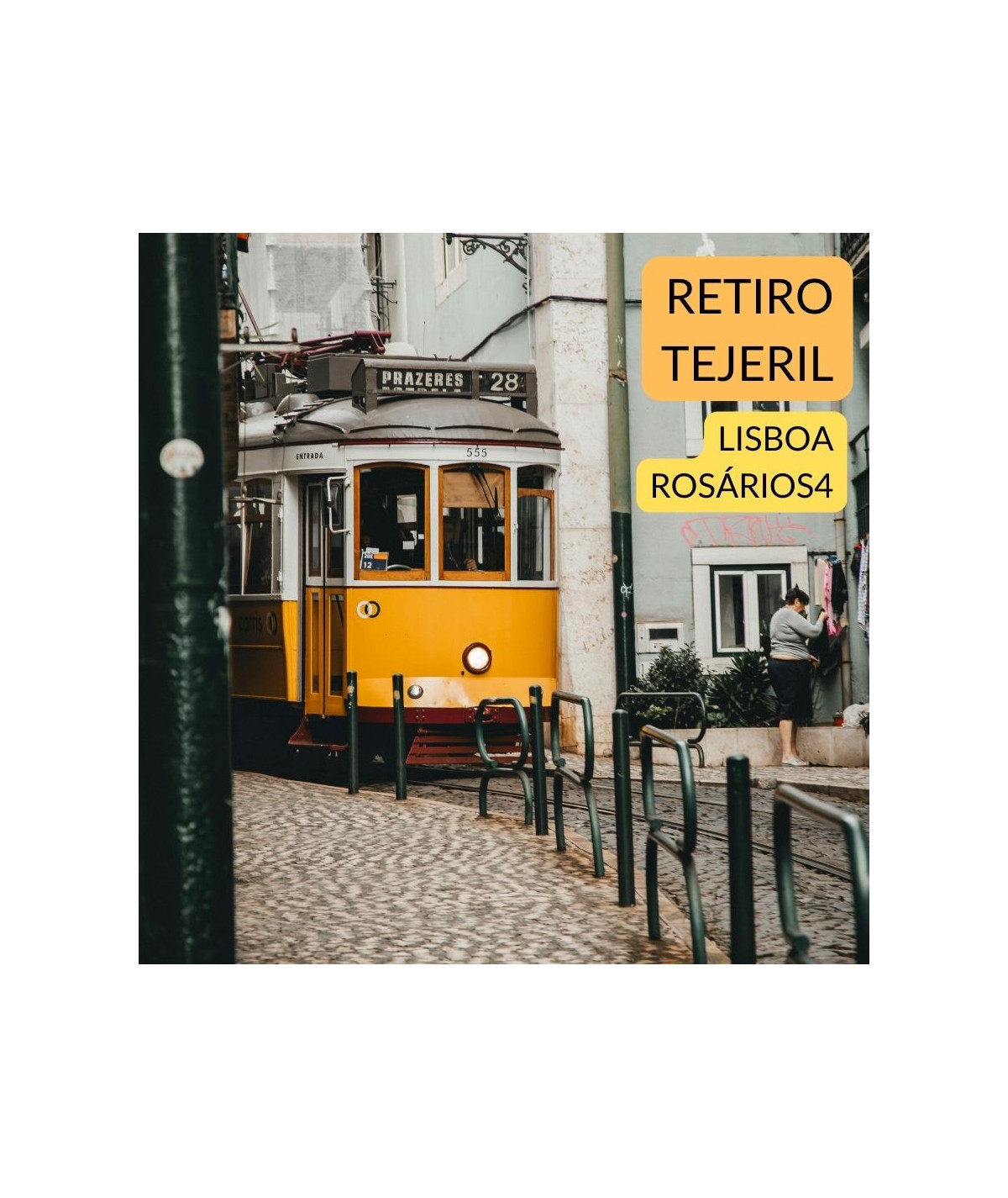 Retiro tejeril en Lisboa